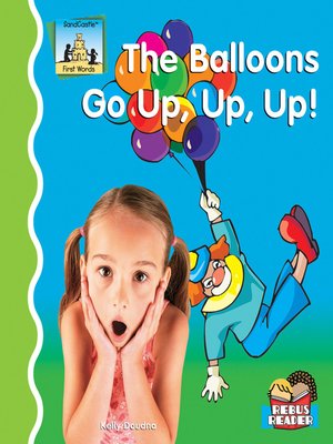 cover image of Balloons Go Up, Up, Up!